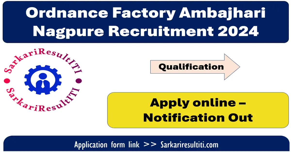 ordnance factory ambajhari nagpure recruitment