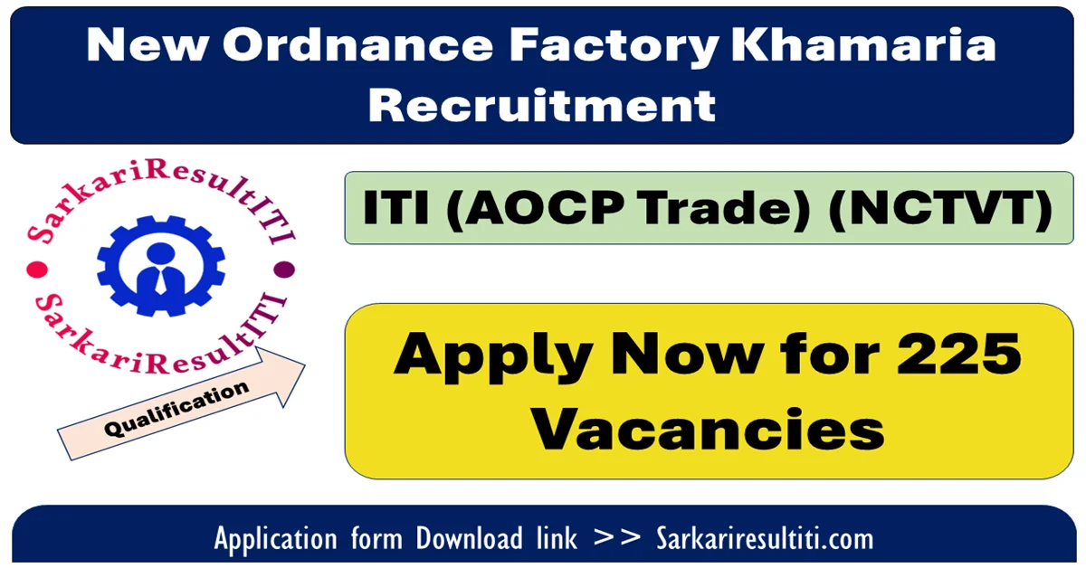 ordnance factory khamaria recruitment