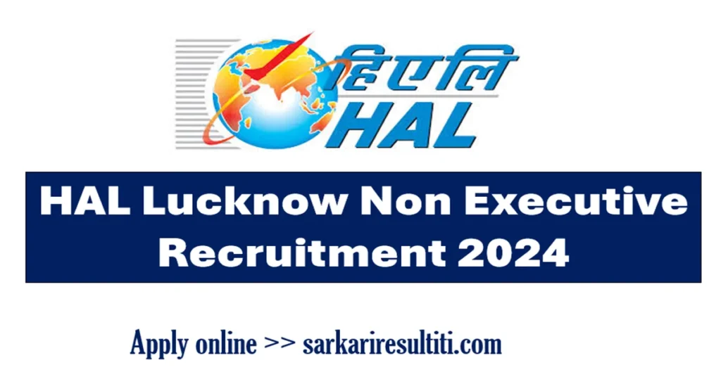 HAL Lucknow Non Executive Recruitment