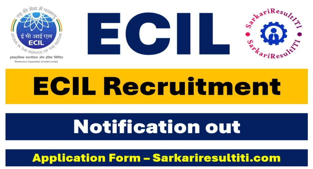 ECIL Recruitment