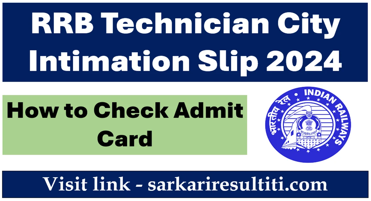 rrb technician city intimation slip