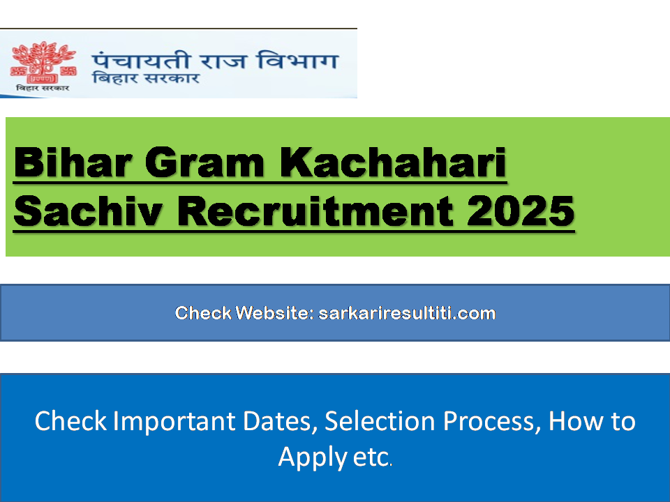 Bihar Gram Kachahari Sachiv Recruitment 2025 Overview