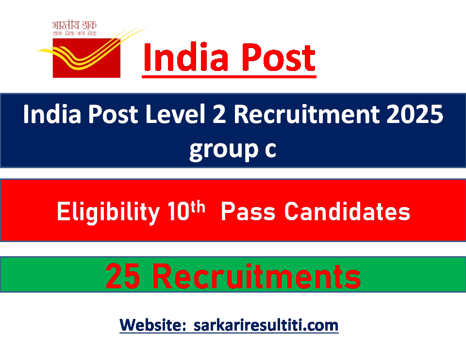 India Post Level 2 Recruitment 2025 group c