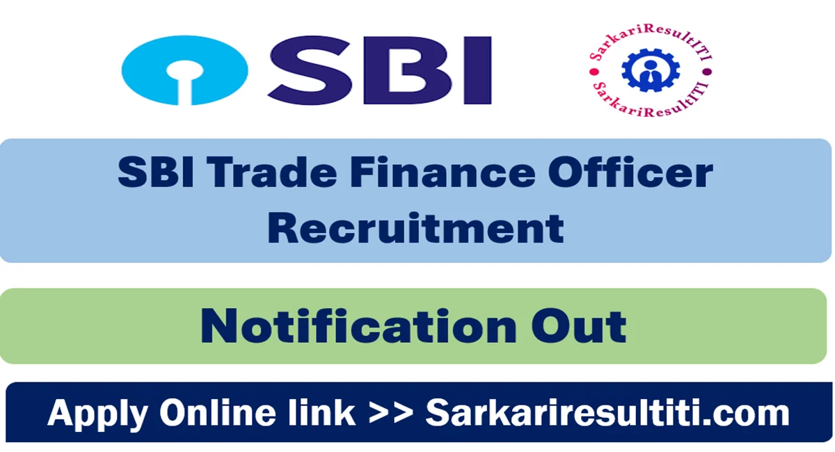 SBI Trade Finance Officer Recruitment