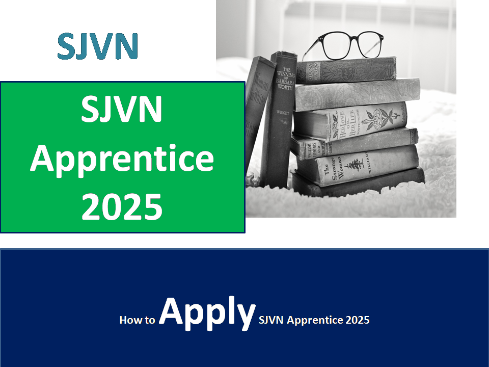 How to Apply SJVN Apprentice 2025