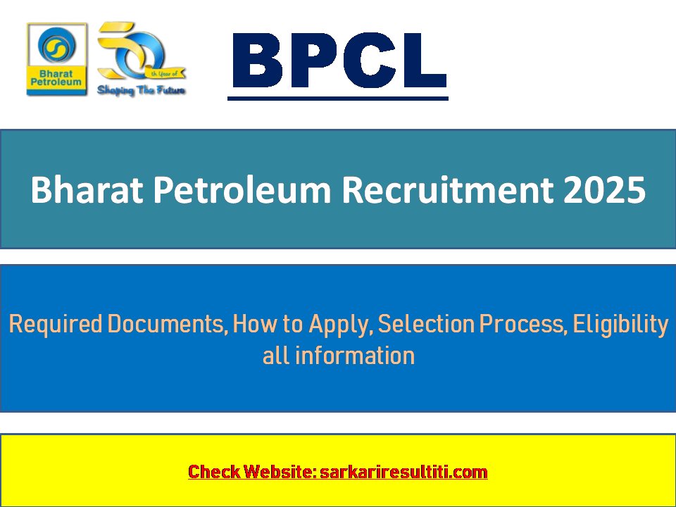 Bharat Petroleum Recruitment 2025