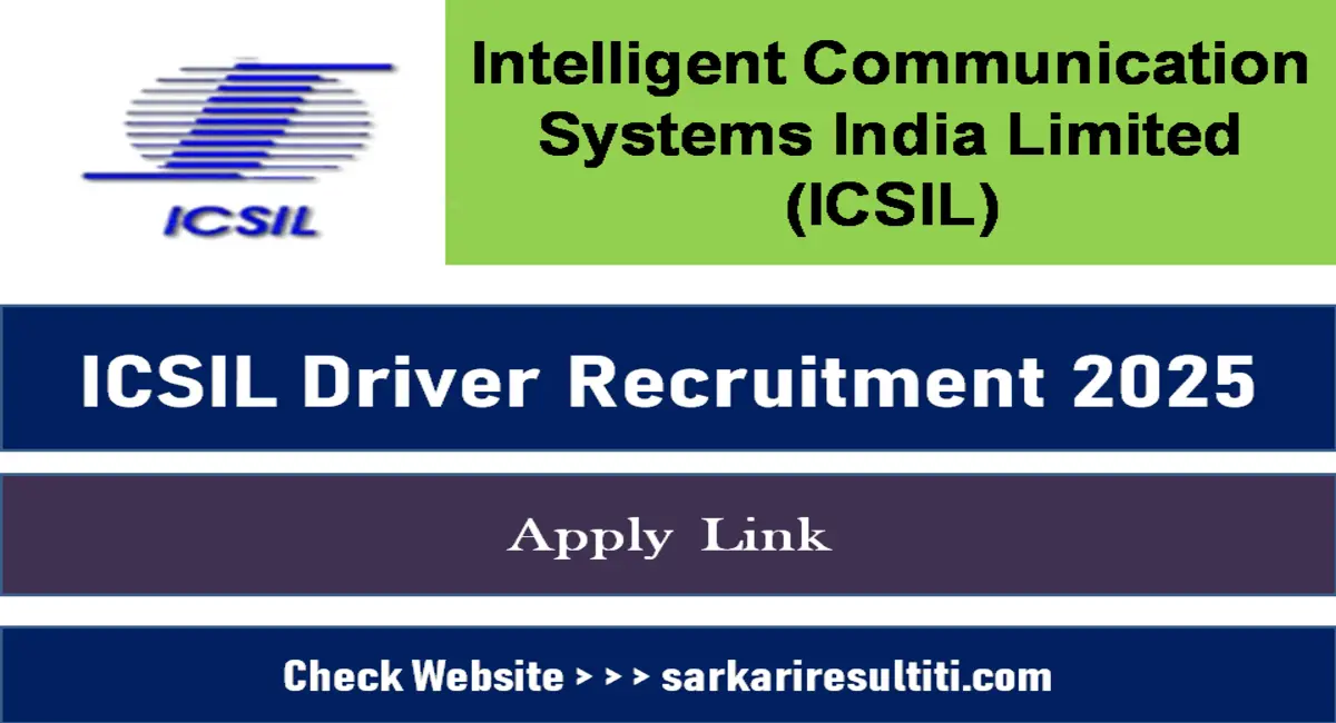 ICSIL Driver Recruitment 2025