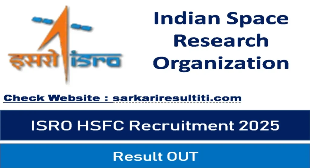 ISRO HSFC Recruitment 2025