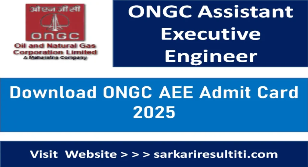 ONGC AEE Admit Card 2025