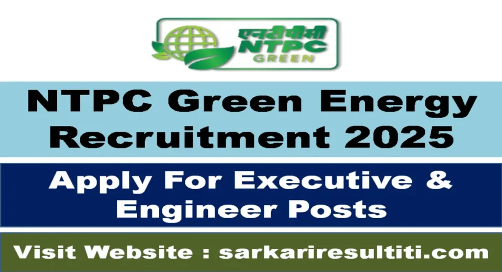 NTPC Green Energy Recruitment 2025