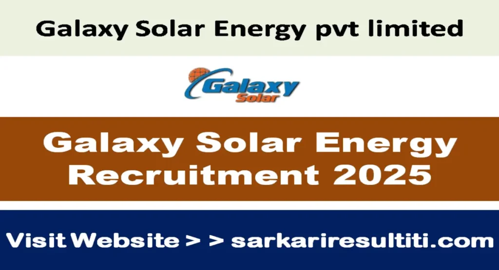 Galaxy Solar Energy Recruitment 2025